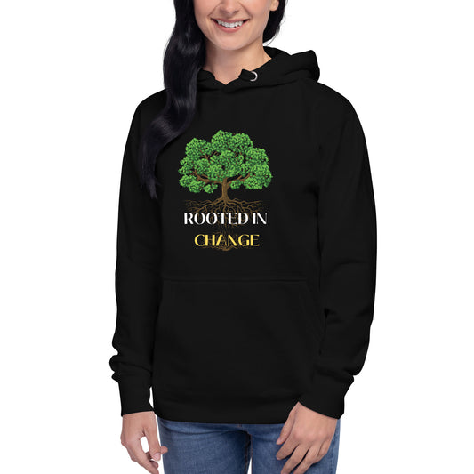 Rooted To Change Perfectly Designed Unisex Hoodie